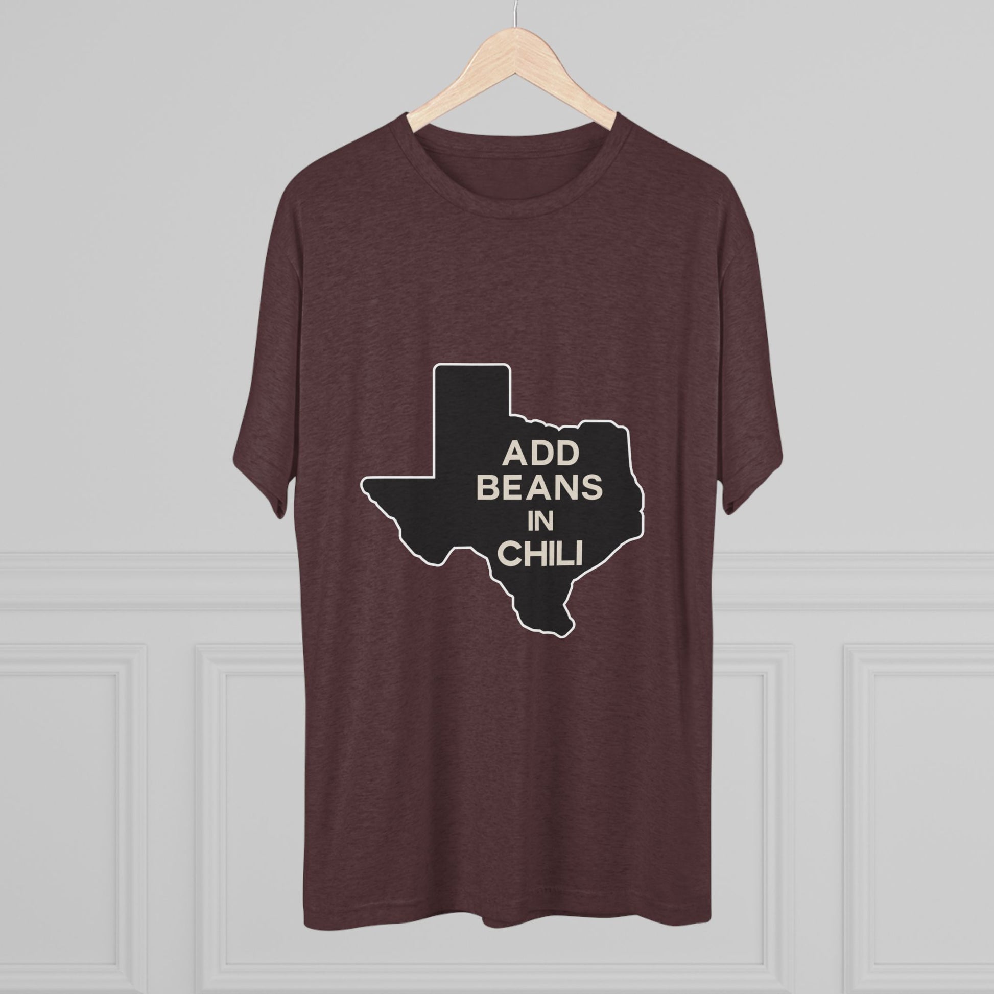 Add Beans in Chili - Tri-Blend Crew Tee
