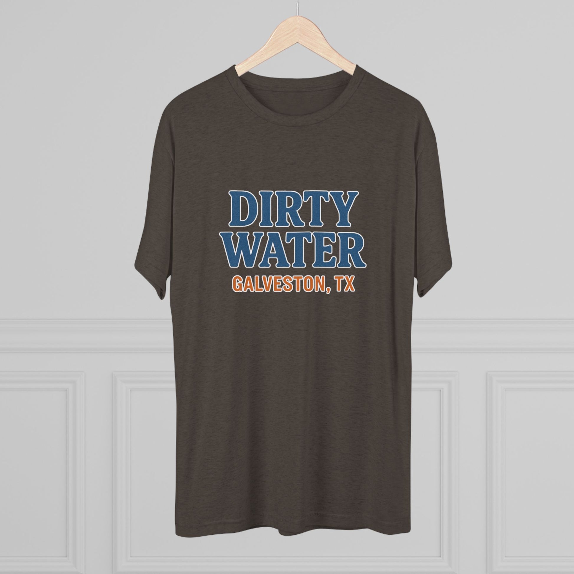 Dirty Water - Tri-Blend Crew Tee