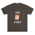 RIch O'Toole 17 - Tri-Blend Crew Tee