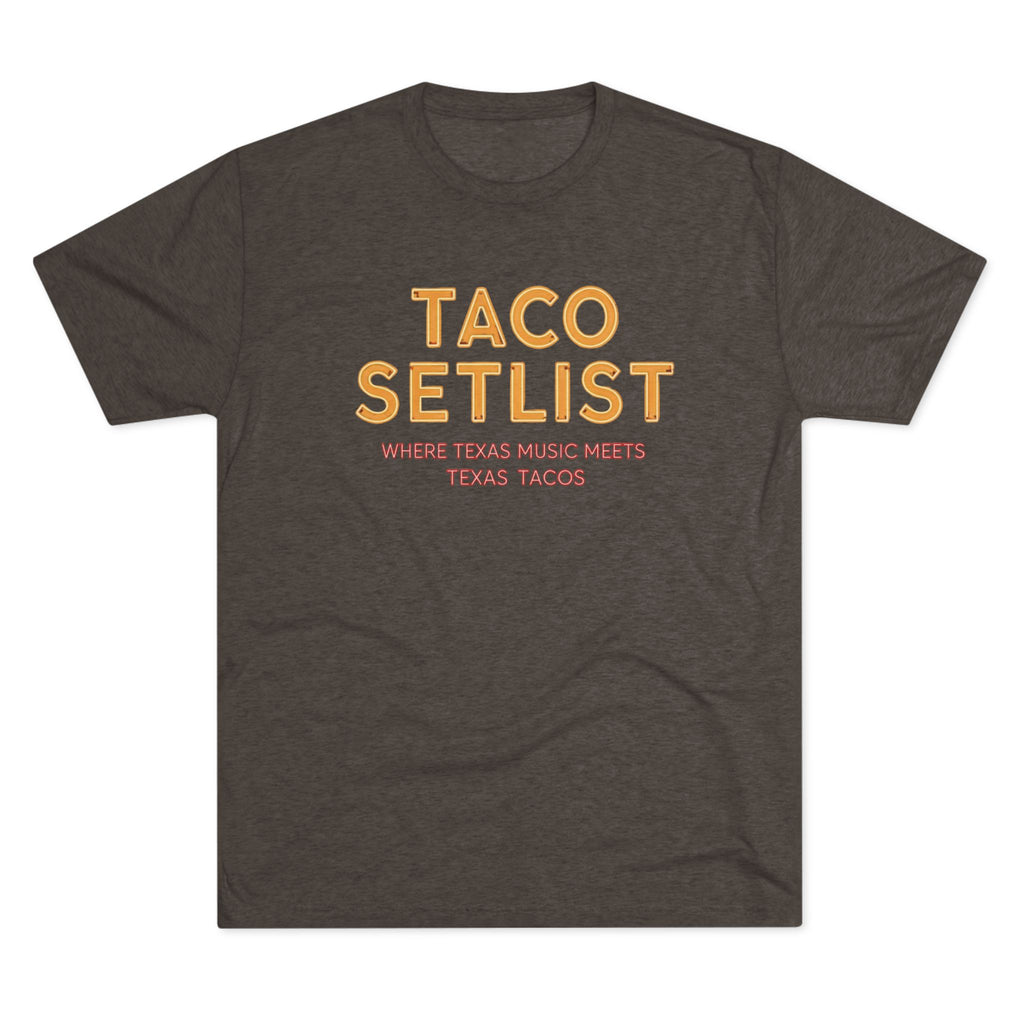 Taco Setlist - Tri-Blend Crew Tee