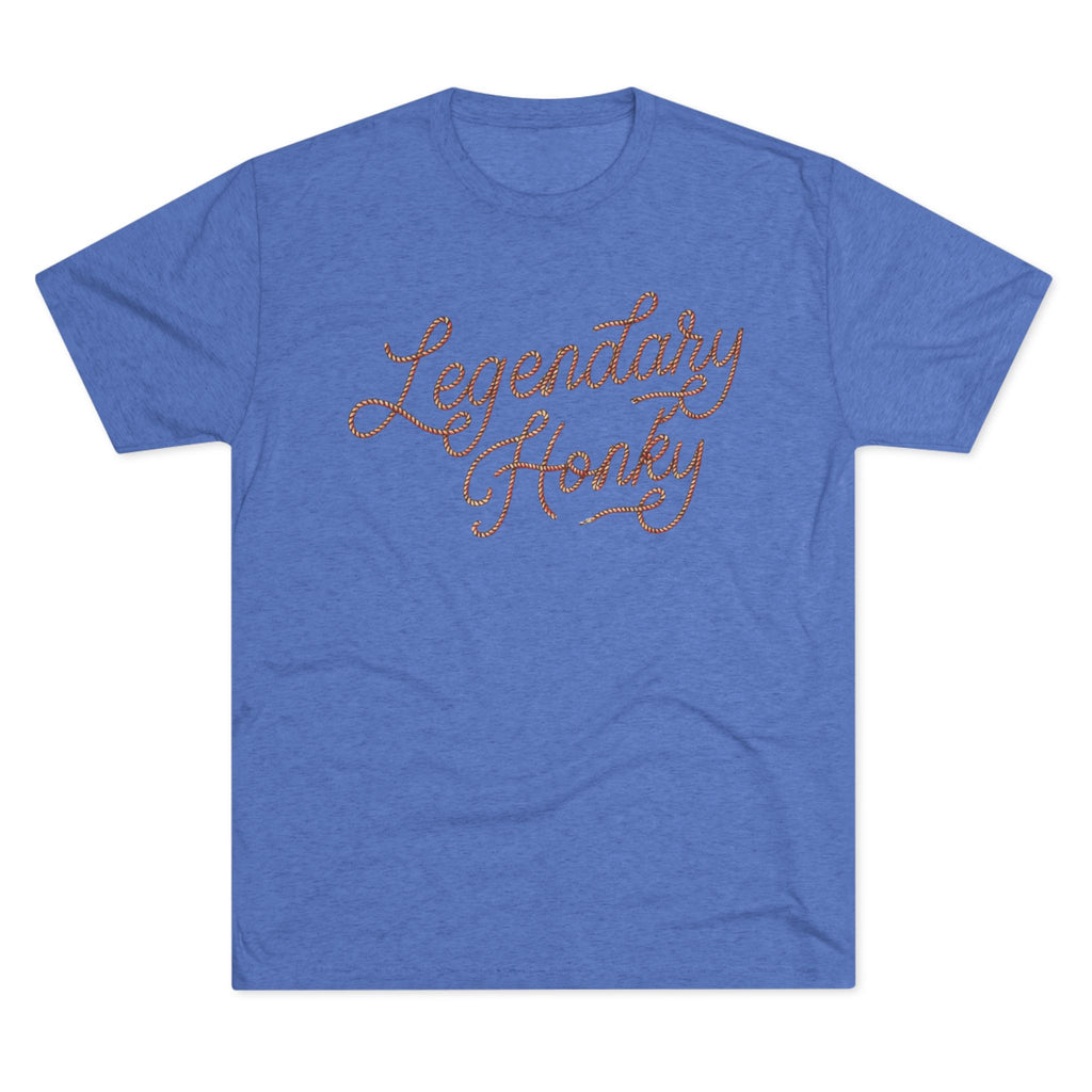 Legendary Honky - Tri-Blend Crew Tee