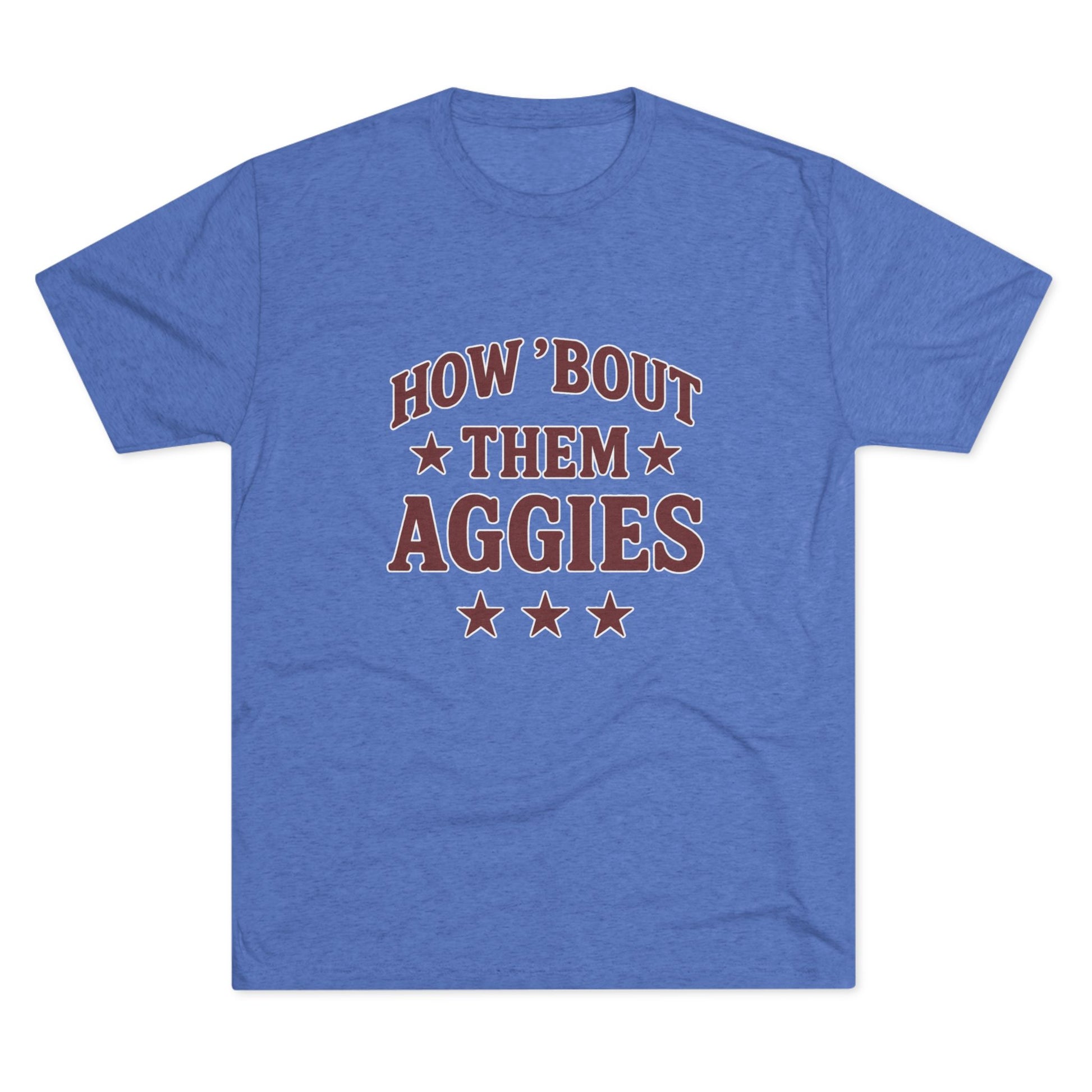 How 'Bout Them Aggies - Unisex Tri-Blend Crew Tee