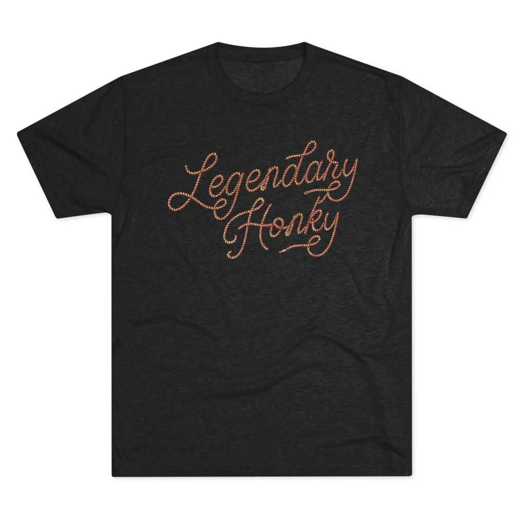 Legendary Honky - Tri-Blend Crew Tee