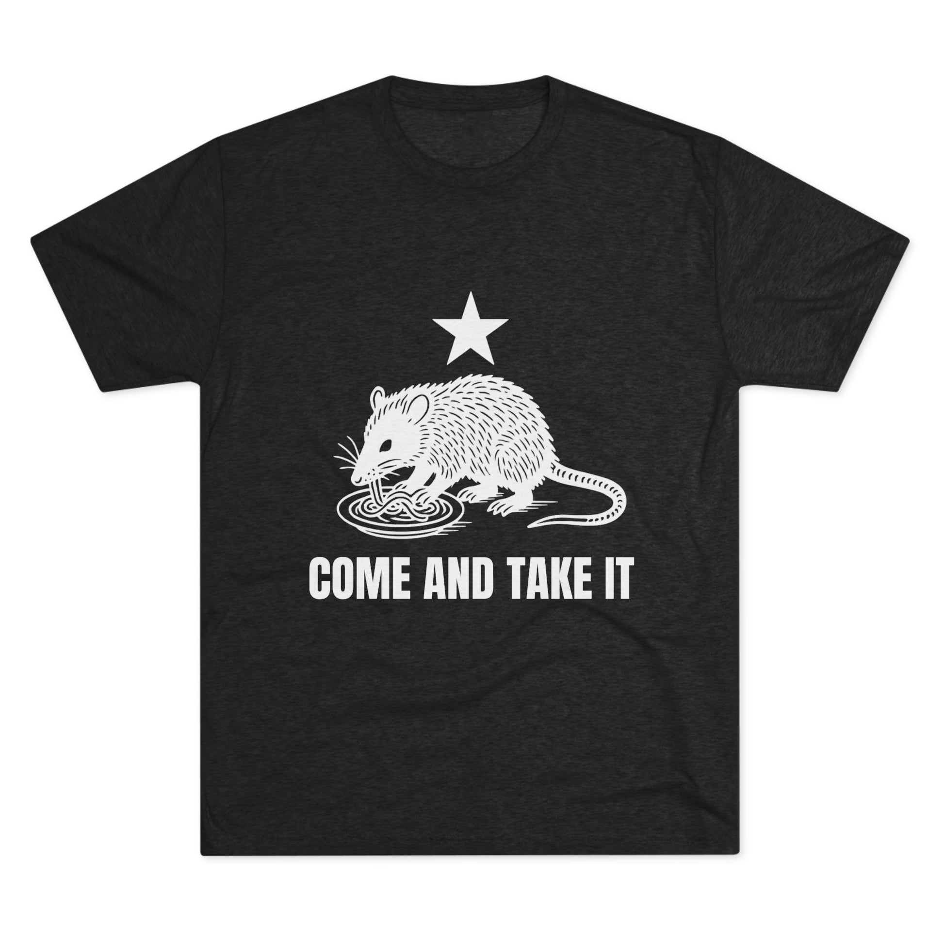 Come and Take It - Tri-Blend Crew Tee
