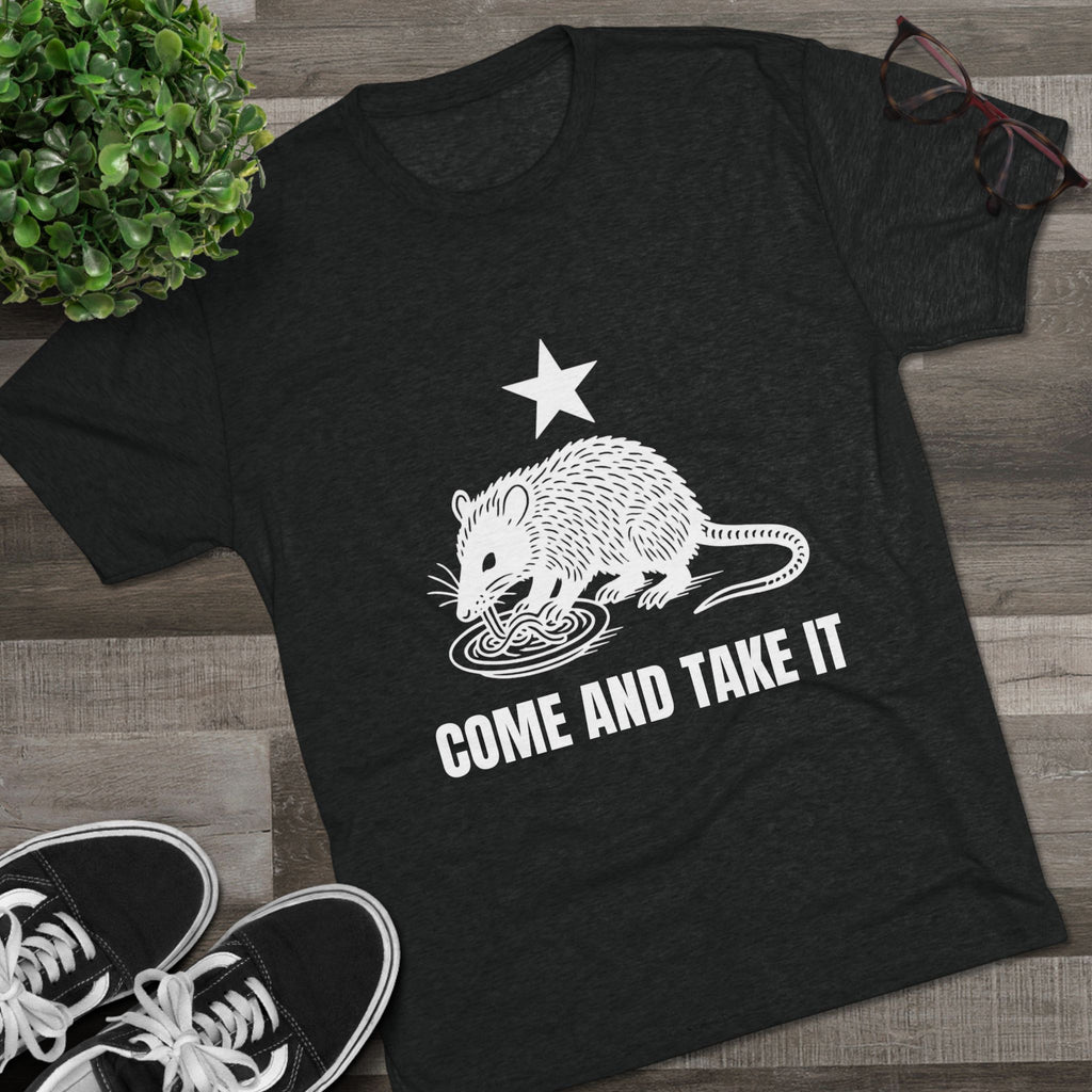 Come and Take It - Tri-Blend Crew Tee