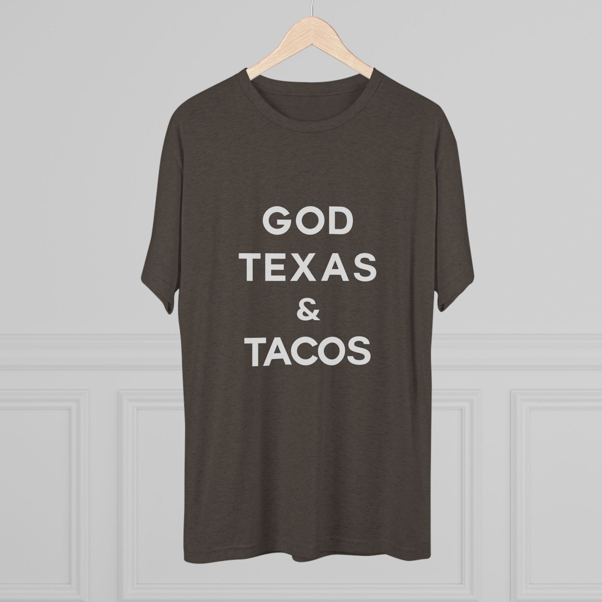 God, Texas & Tacos - Tri-Blend Crew Tee Shirt