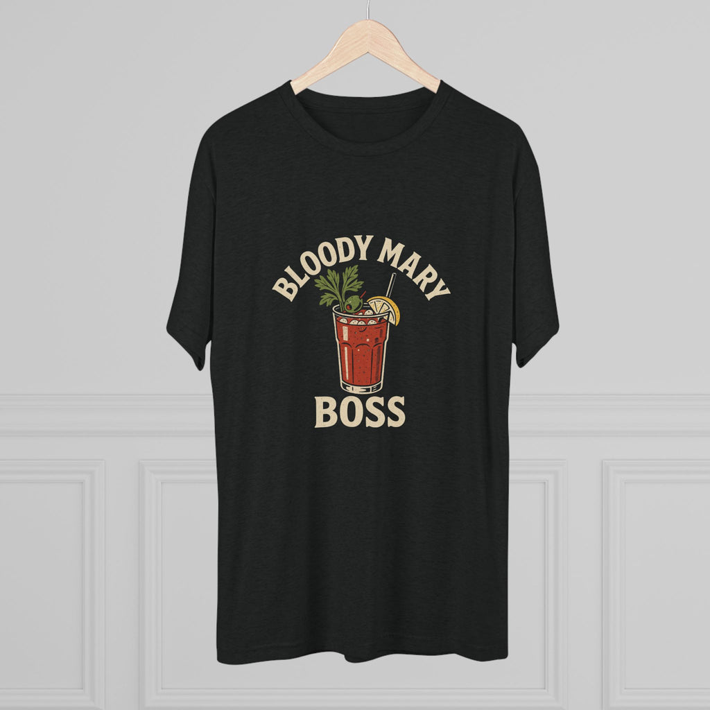 Bloody Mary Boss - Tri-Blend Crew Tee