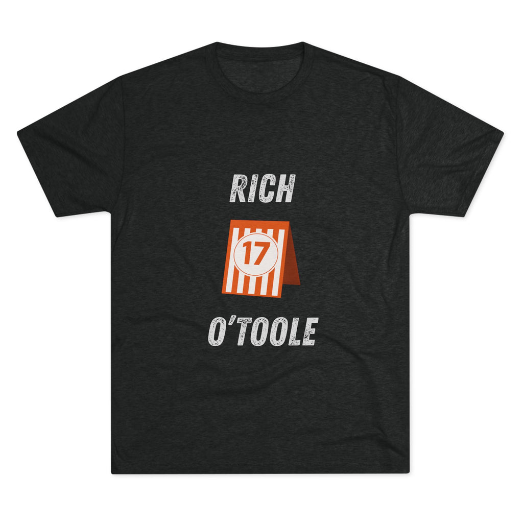 RIch O'Toole 17 - Tri-Blend Crew Tee