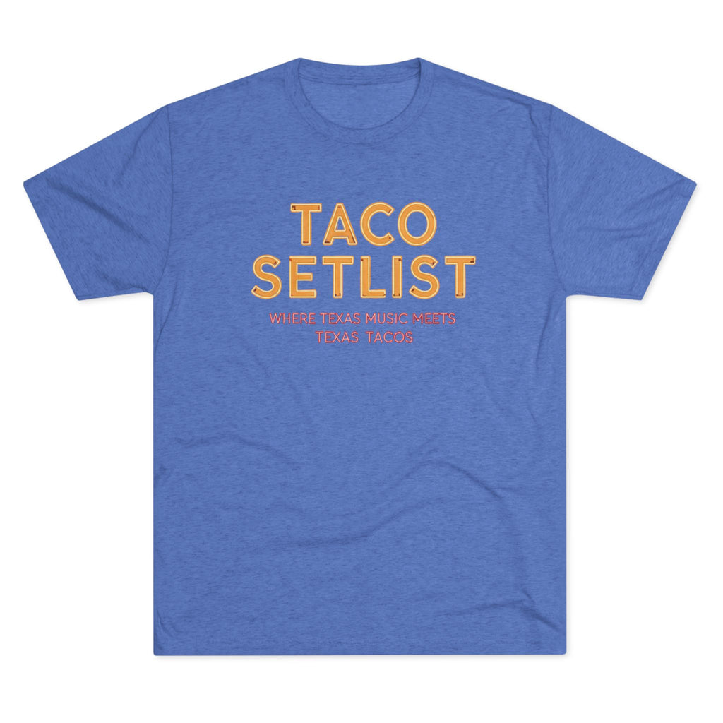 Taco Setlist - Tri-Blend Crew Tee