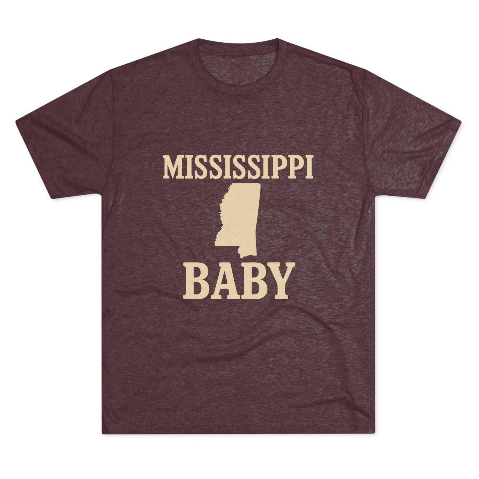 Mississippi Baby - Tri-Blend Crew Tee