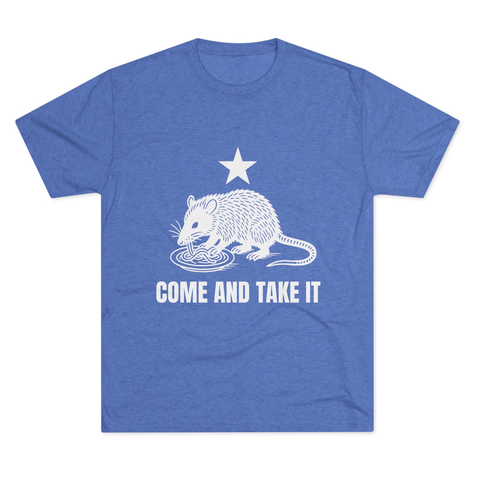 Come and Take It - Tri-Blend Crew Tee