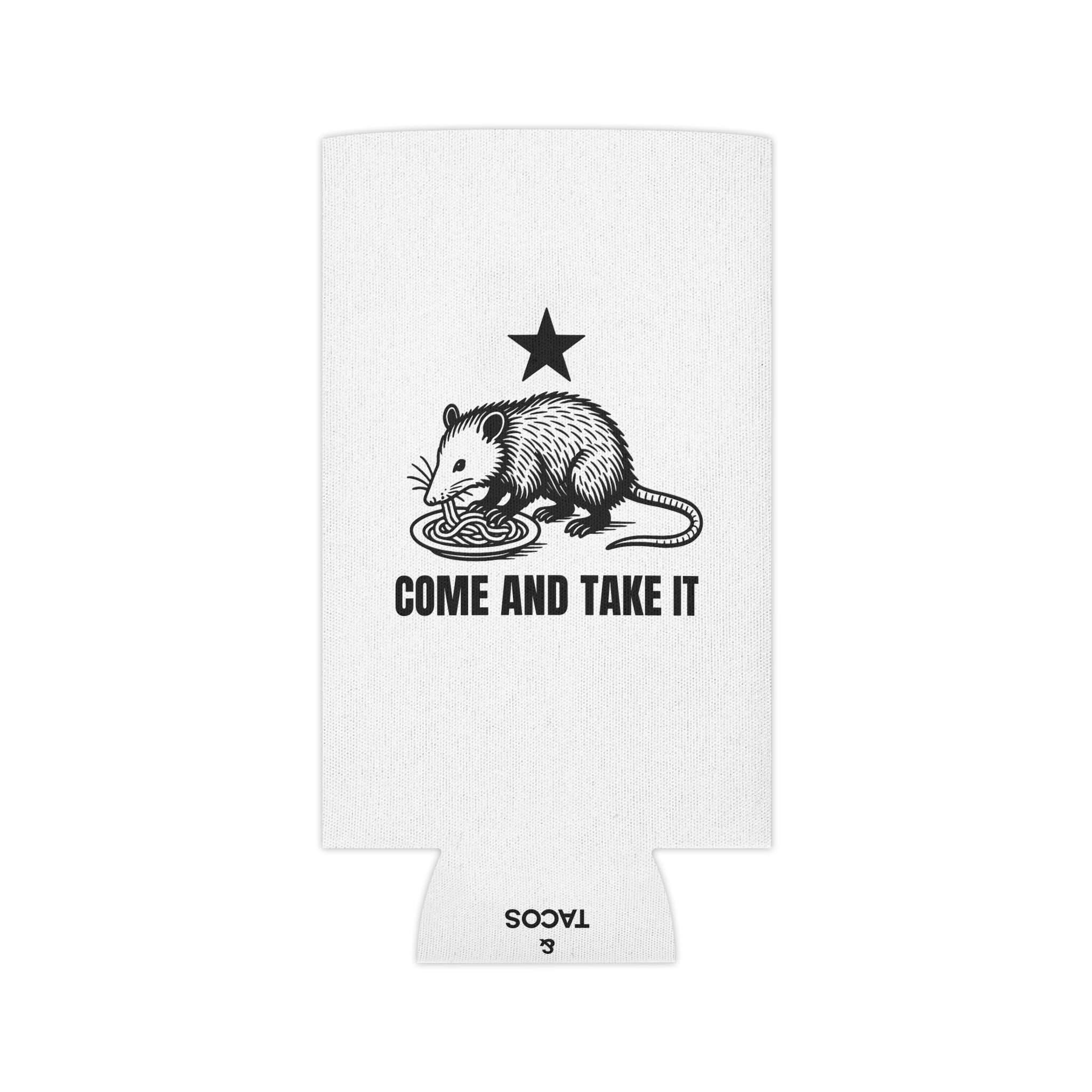 Come and Take It - Can Cooler
