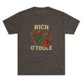 Spicy Rich O'Toole - Tri-Blend Crew Tee