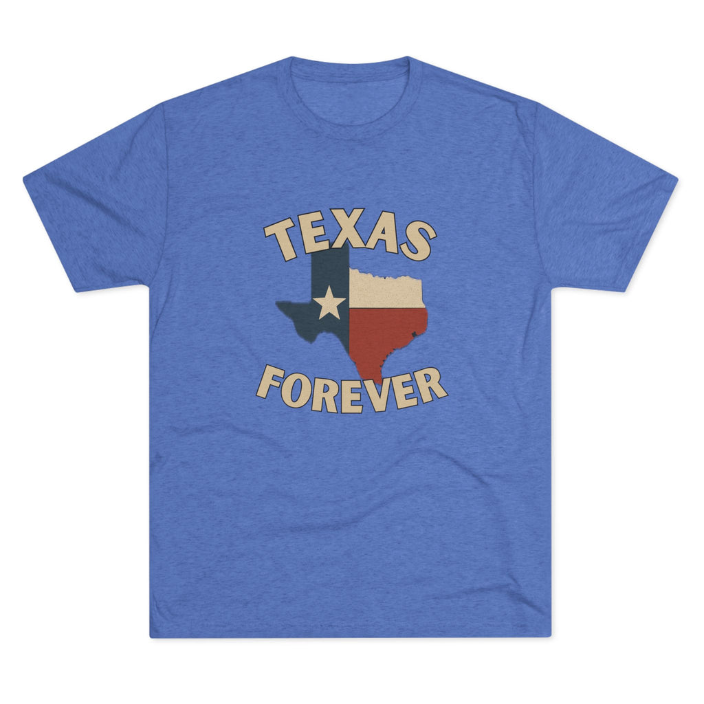 Texas Forever - Tri-Blend Crew Tee