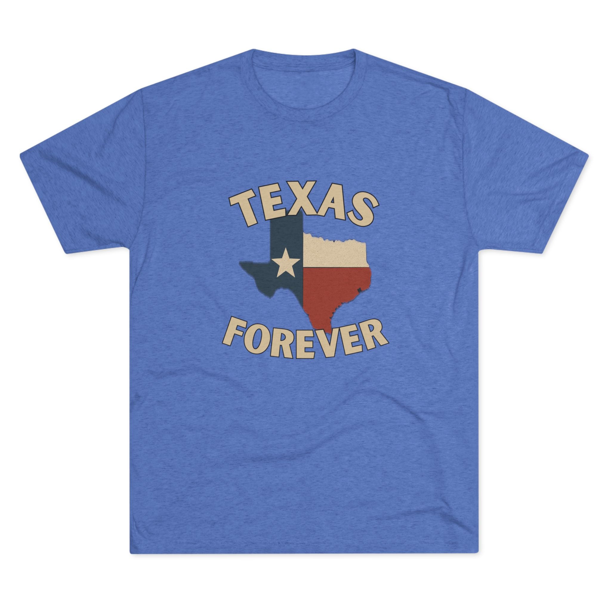 Texas Forever - Tri-Blend Crew Tee