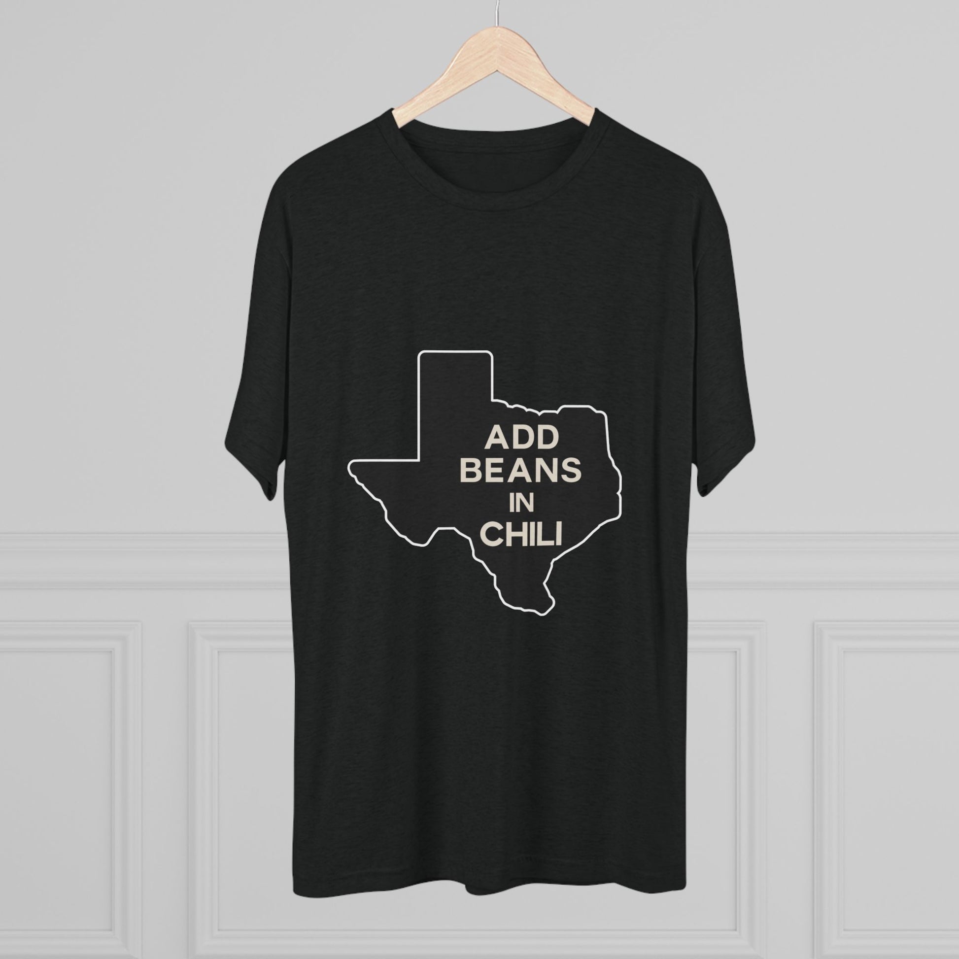Add Beans in Chili - Tri-Blend Crew Tee