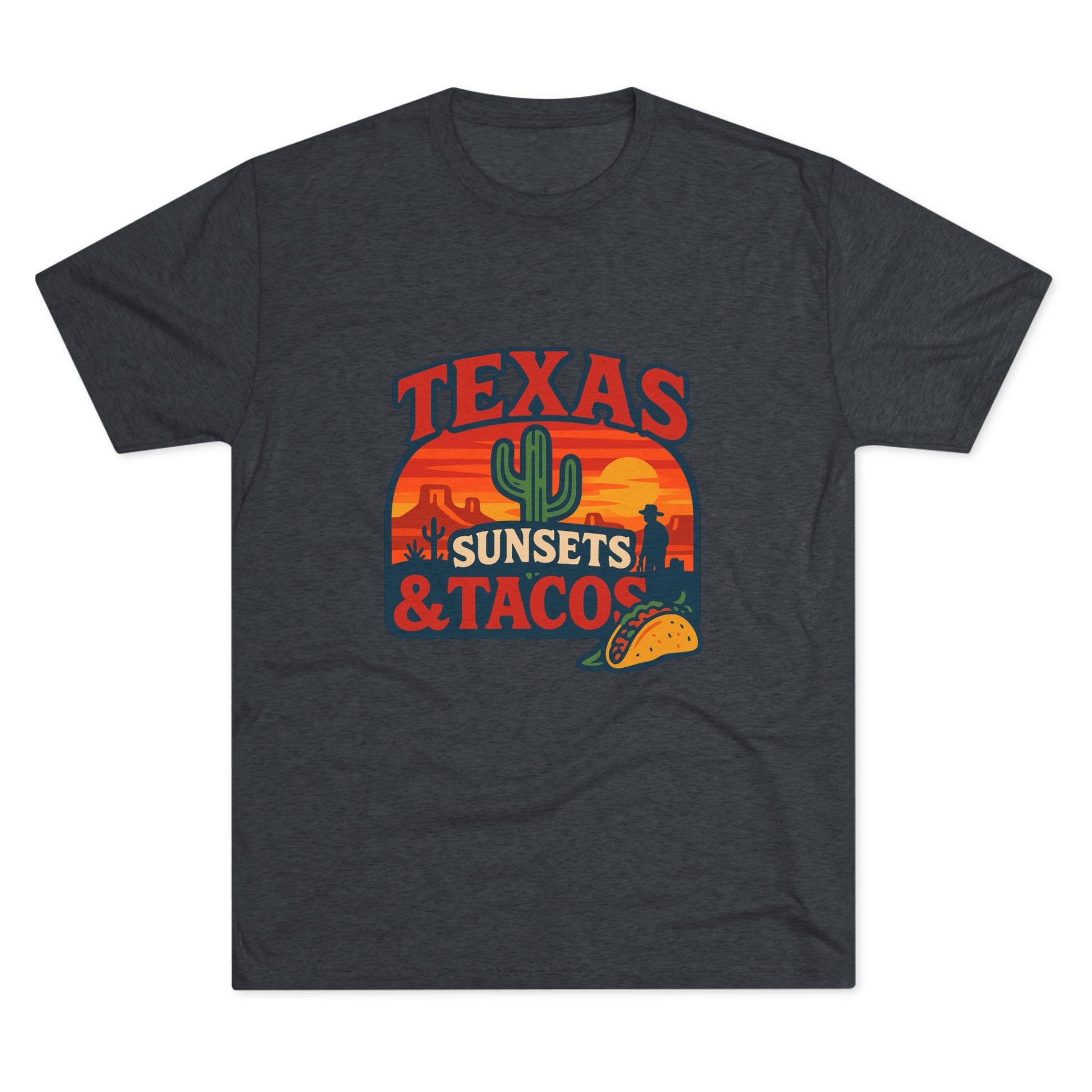 Texas Sunsets and Tacos - Tri-Blend Crew Tee