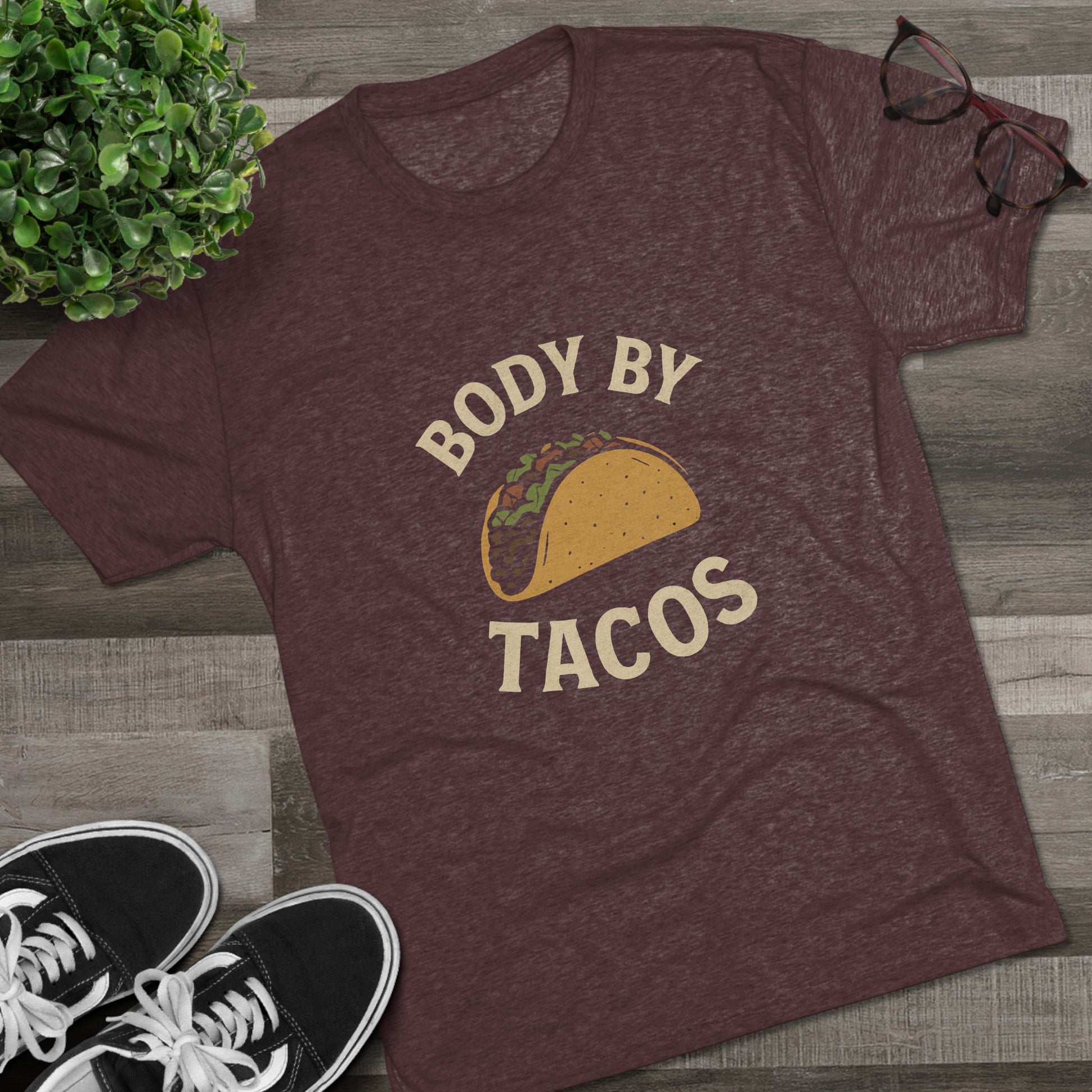 Body by Tacos - Tri-Blend Crew Tee