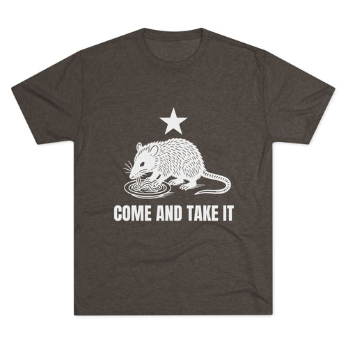 Come and Take It - Tri-Blend Crew Tee