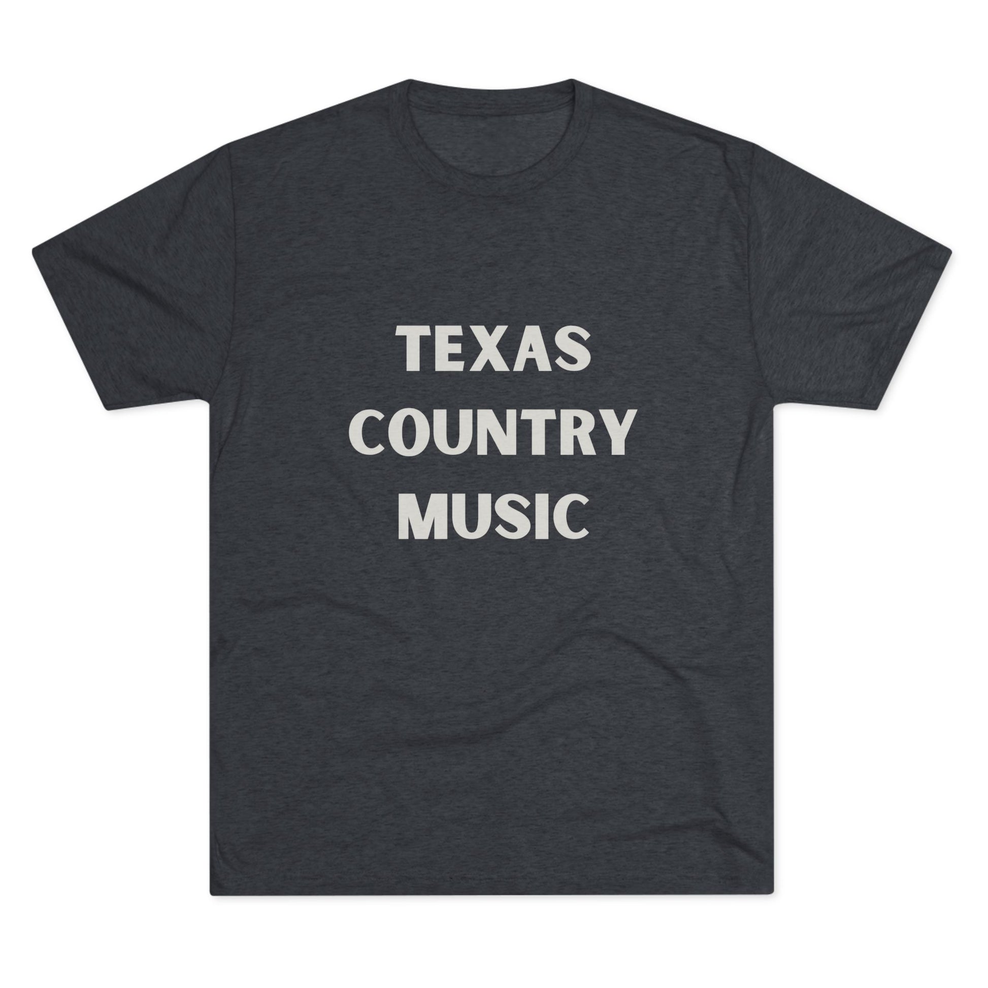 Texas Country Music - Tri-Blend Crew Tee