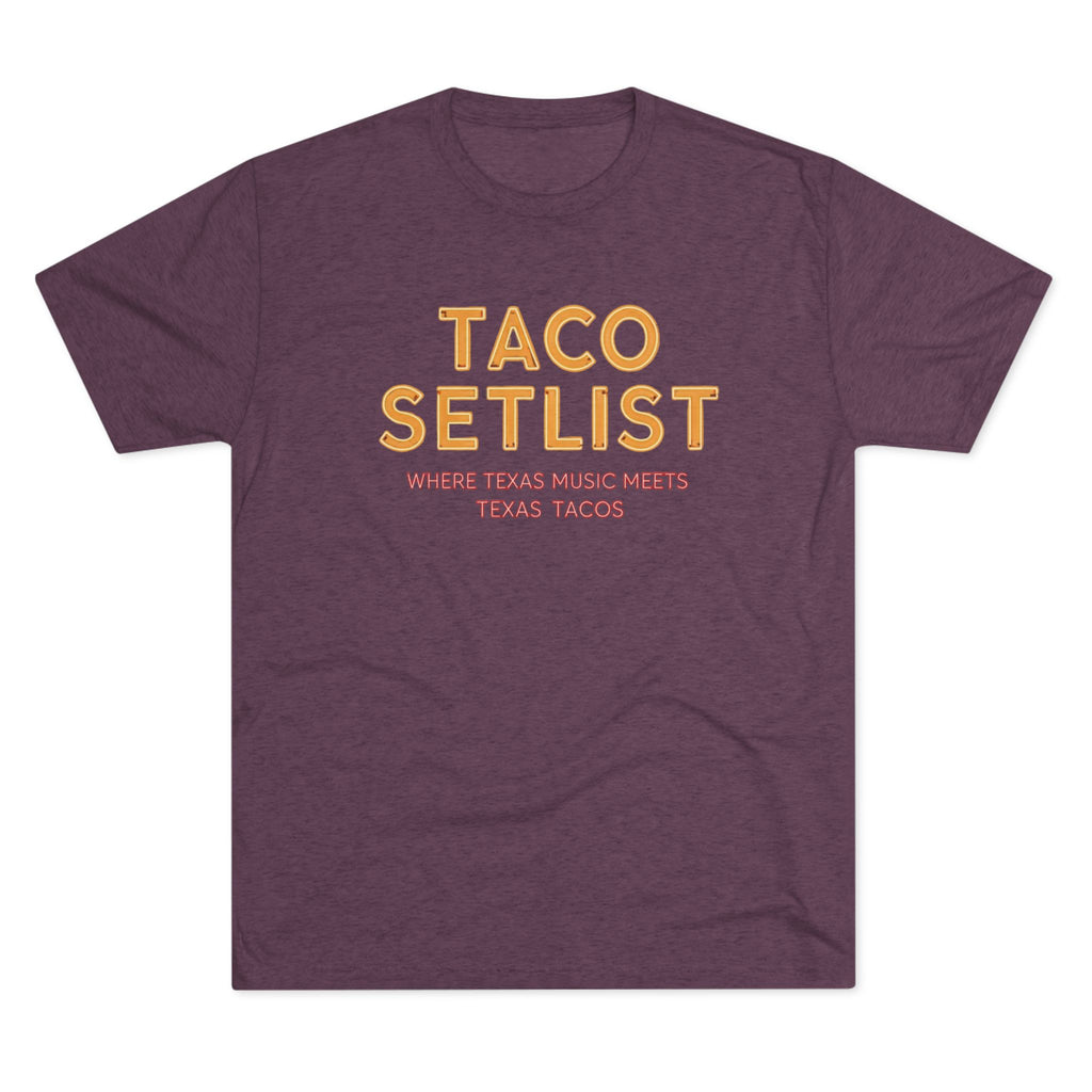 Taco Setlist - Tri-Blend Crew Tee