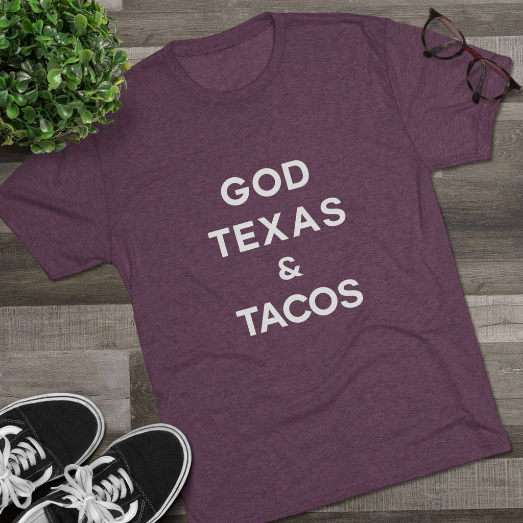 God, Texas & Tacos - Tri-Blend Crew Tee Shirt