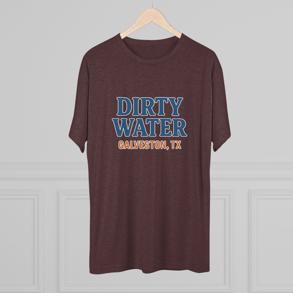 Dirty Water - Tri-Blend Crew Tee