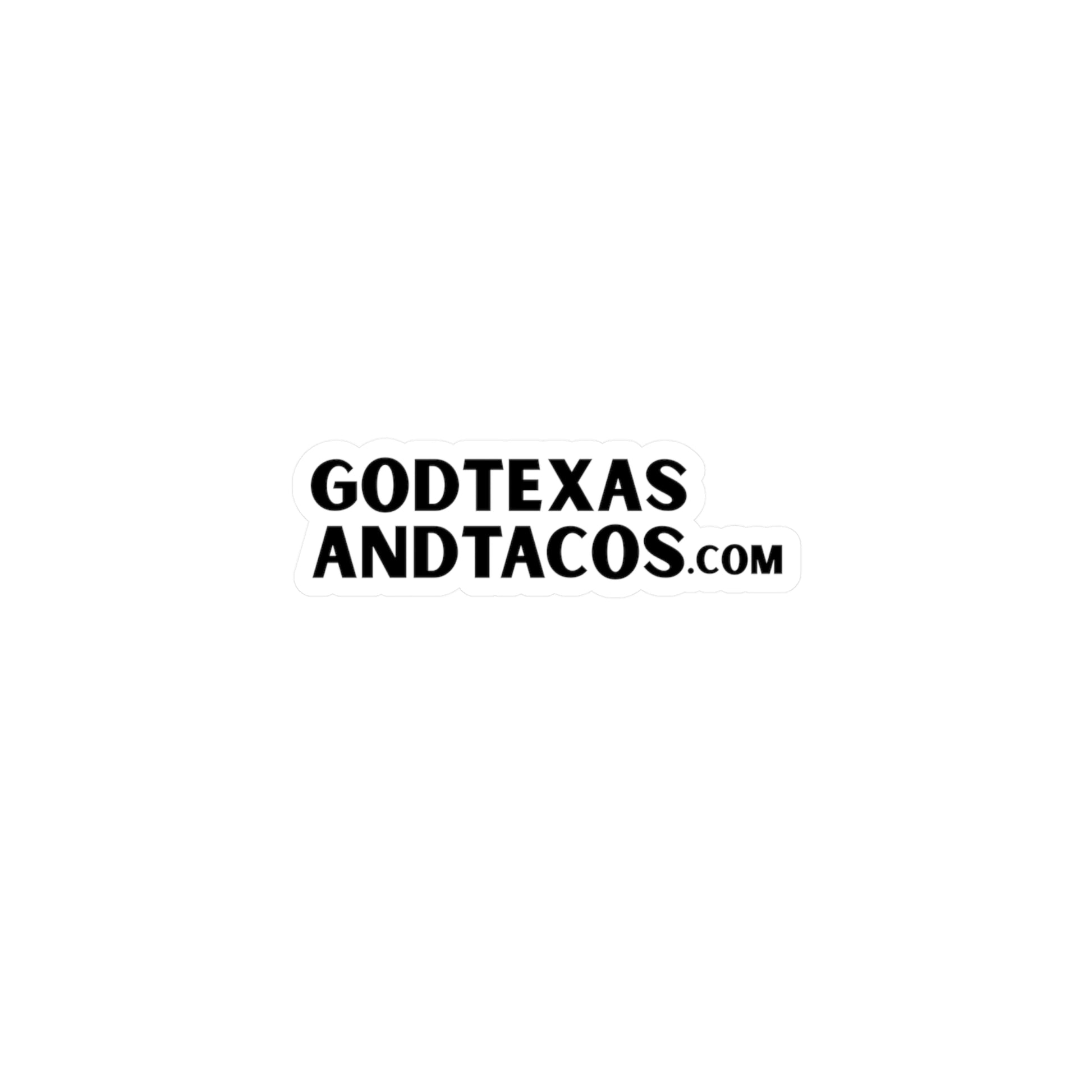 God, Texas and Tacos - Kiss-Cut Vinyl Decal