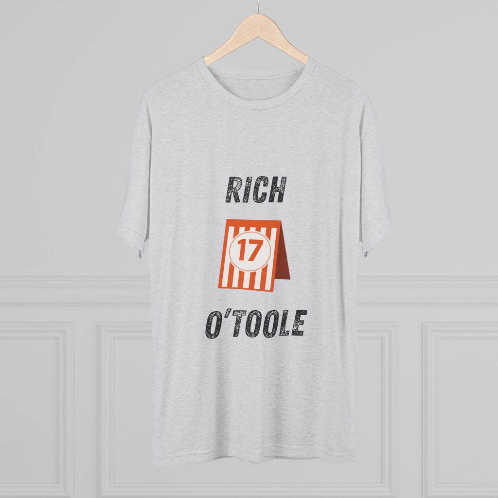RIch O'Toole 17 - Tri-Blend Crew Tee