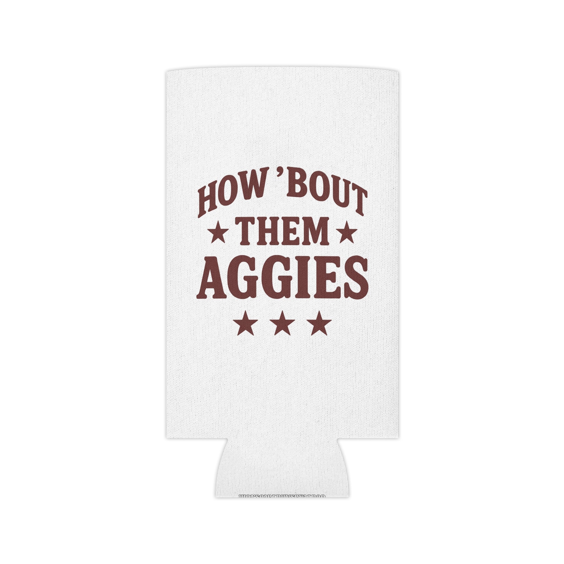 How 'Bout Them Aggies - Can Cooler