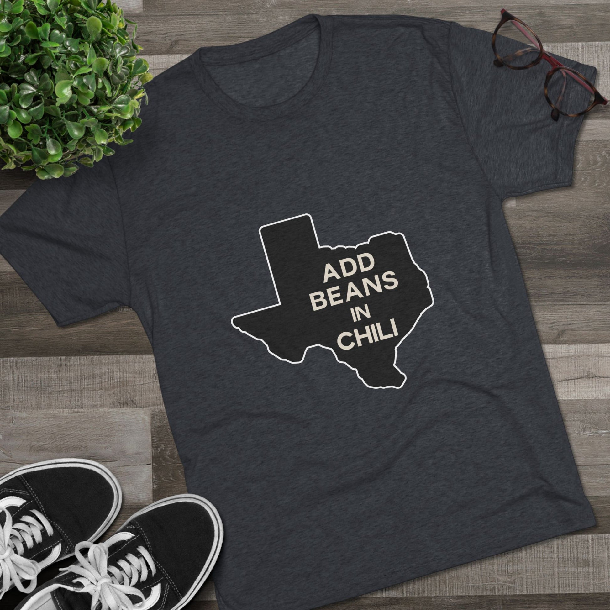 Add Beans in Chili - Tri-Blend Crew Tee