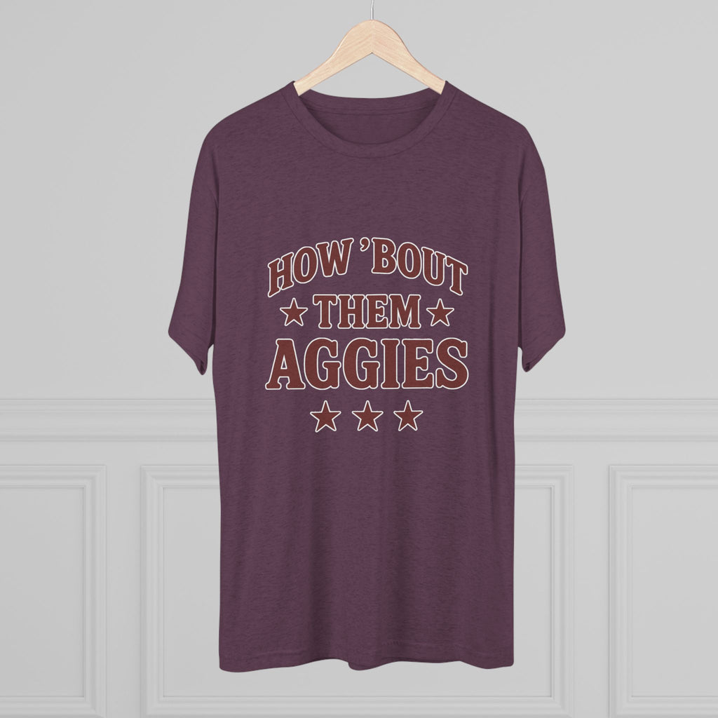 How 'Bout Them Aggies - Unisex Tri-Blend Crew Tee