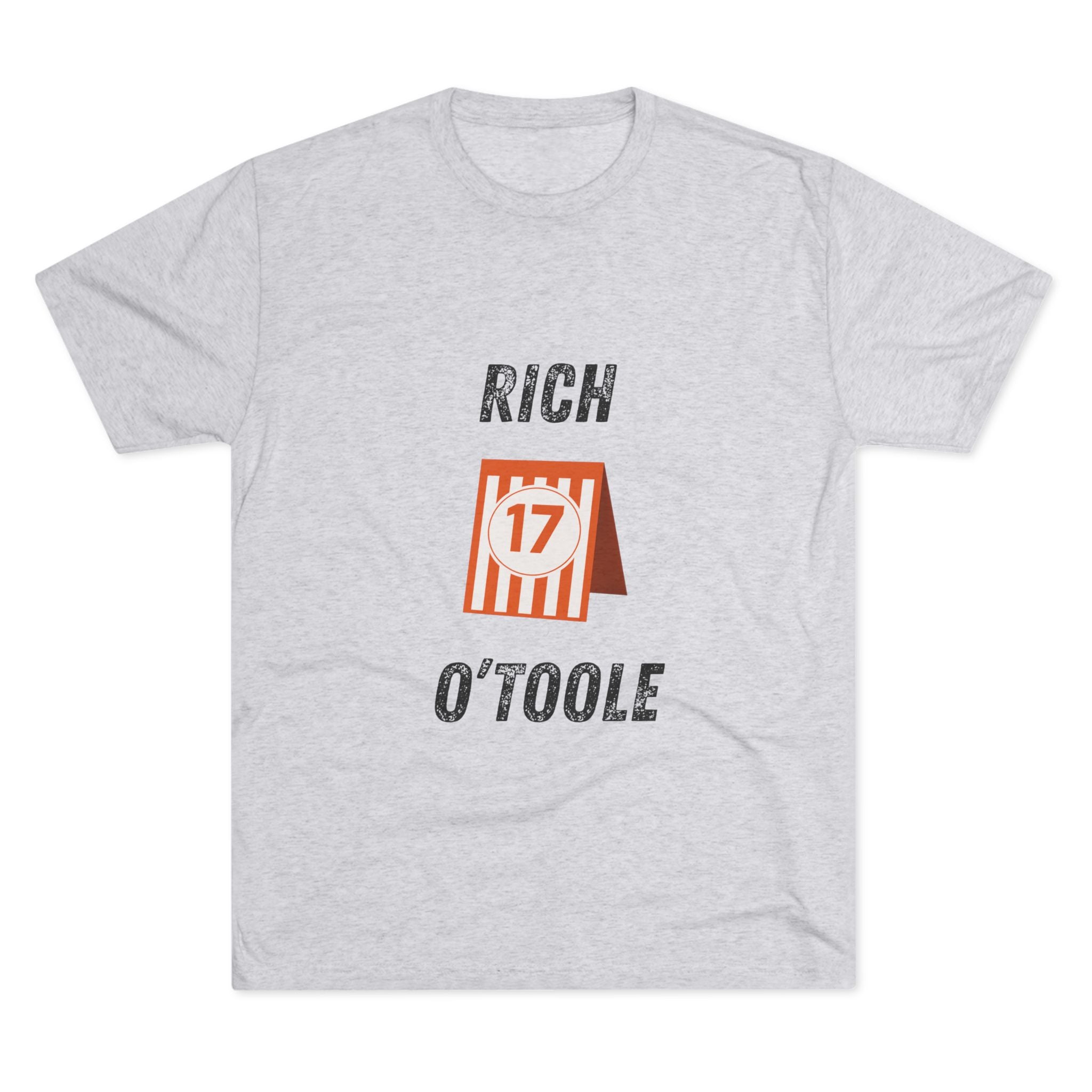 RIch O'Toole 17 - Tri-Blend Crew Tee