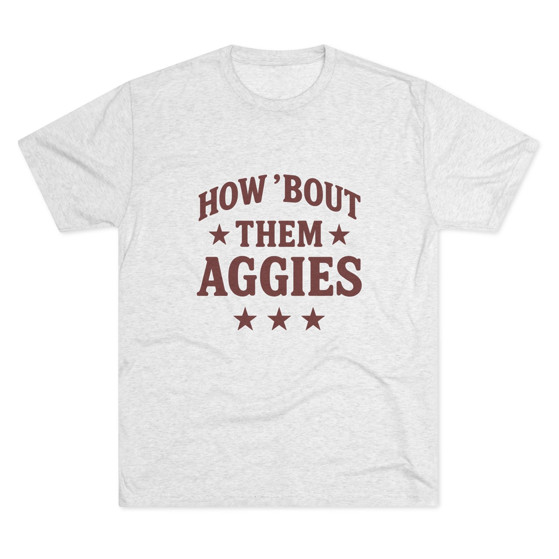 How 'Bout Them Aggies - Unisex Tri-Blend Crew Tee