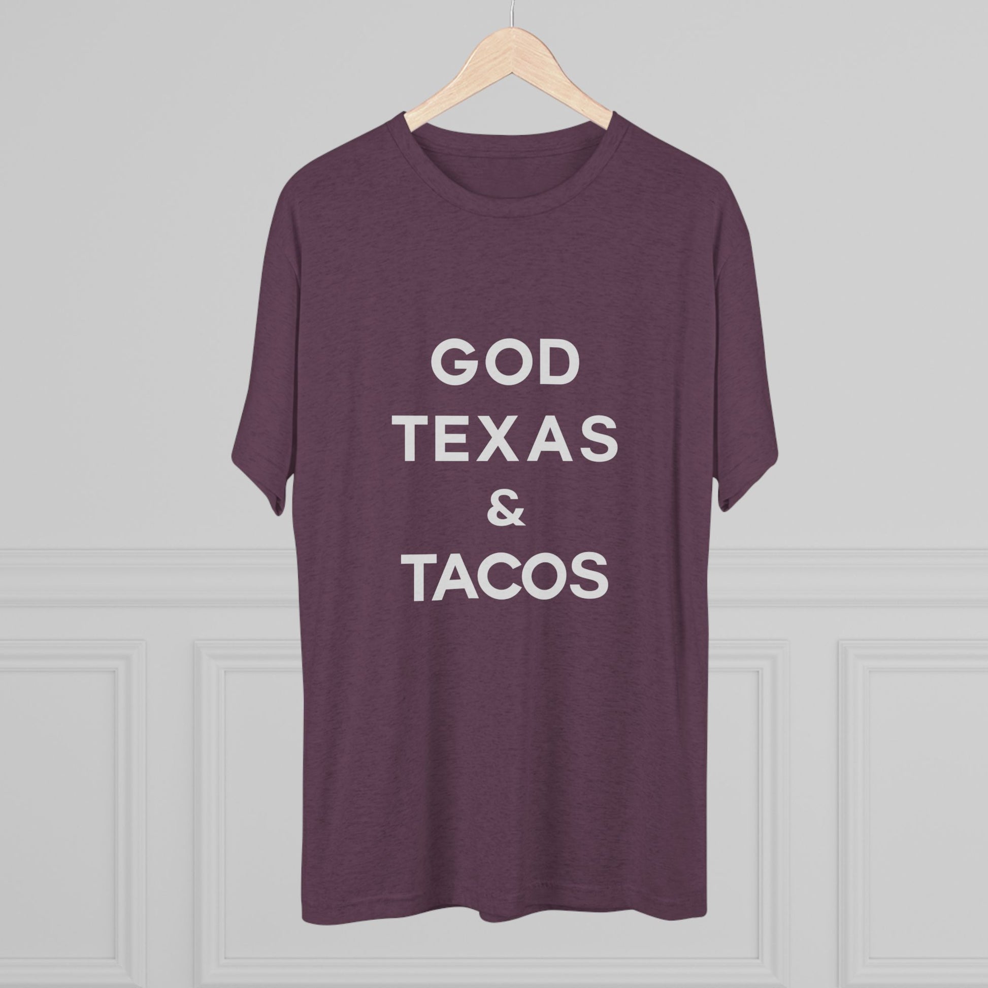 God, Texas & Tacos - Tri-Blend Crew Tee Shirt