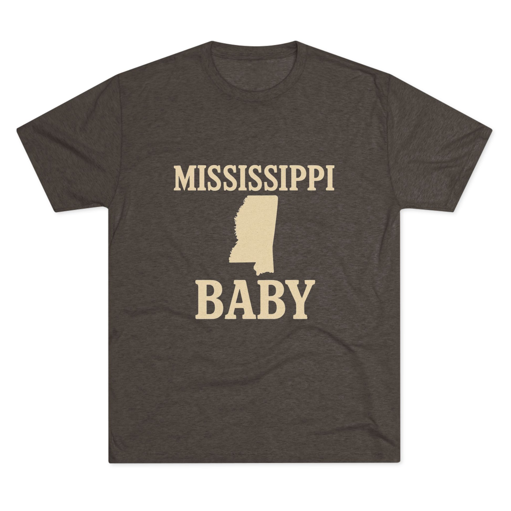 Mississippi Baby - Tri-Blend Crew Tee