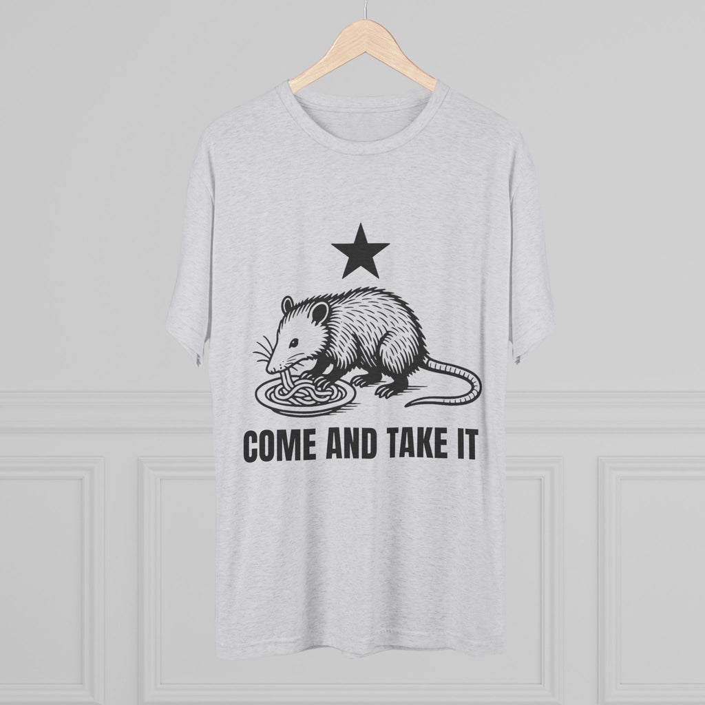 Come and Take It - Tri-Blend Crew Tee