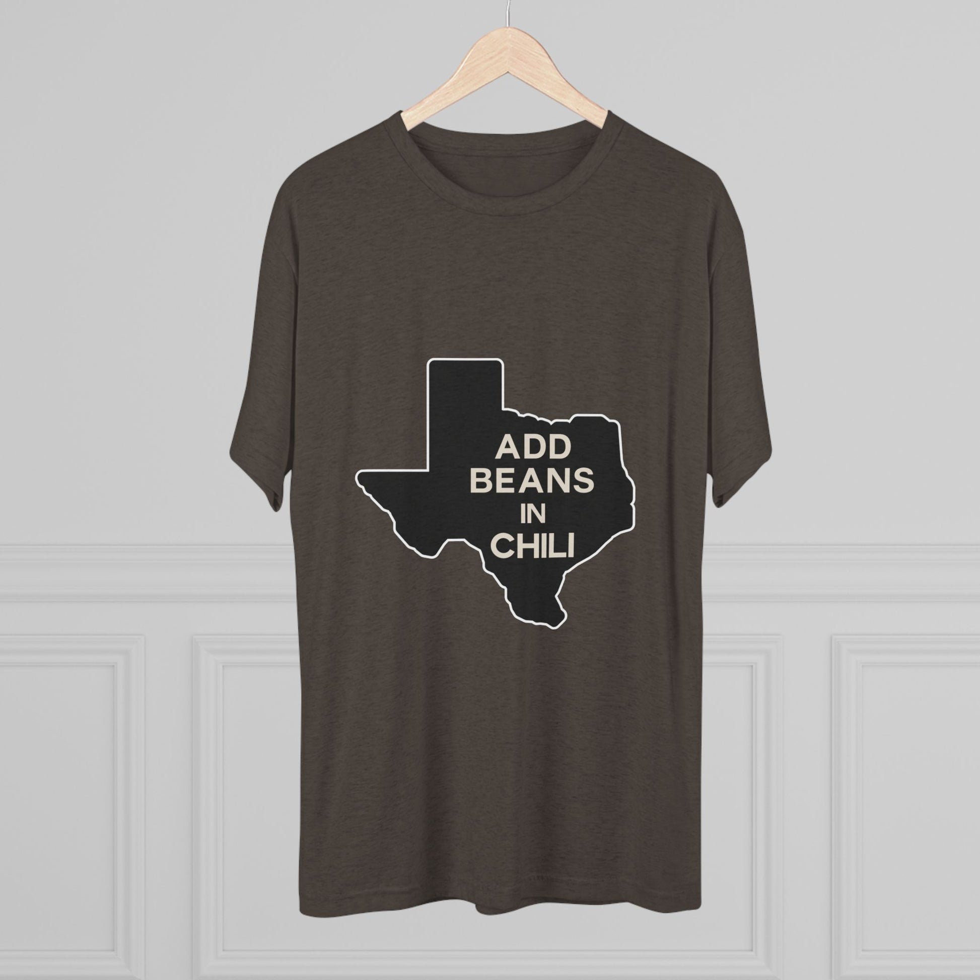 Add Beans in Chili - Tri-Blend Crew Tee
