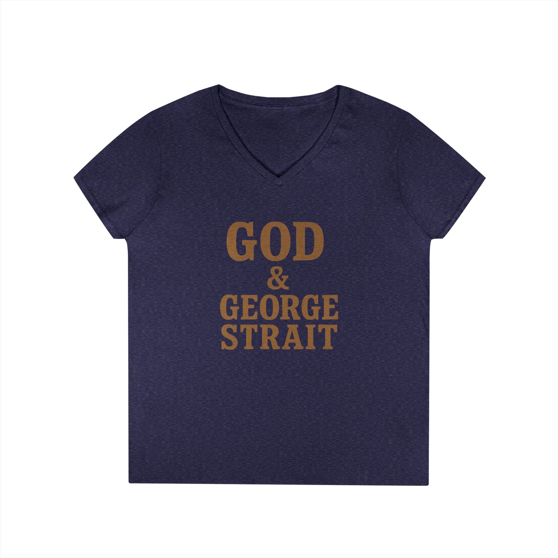 God & George Strait - Ladies' V-Neck T-Shirt