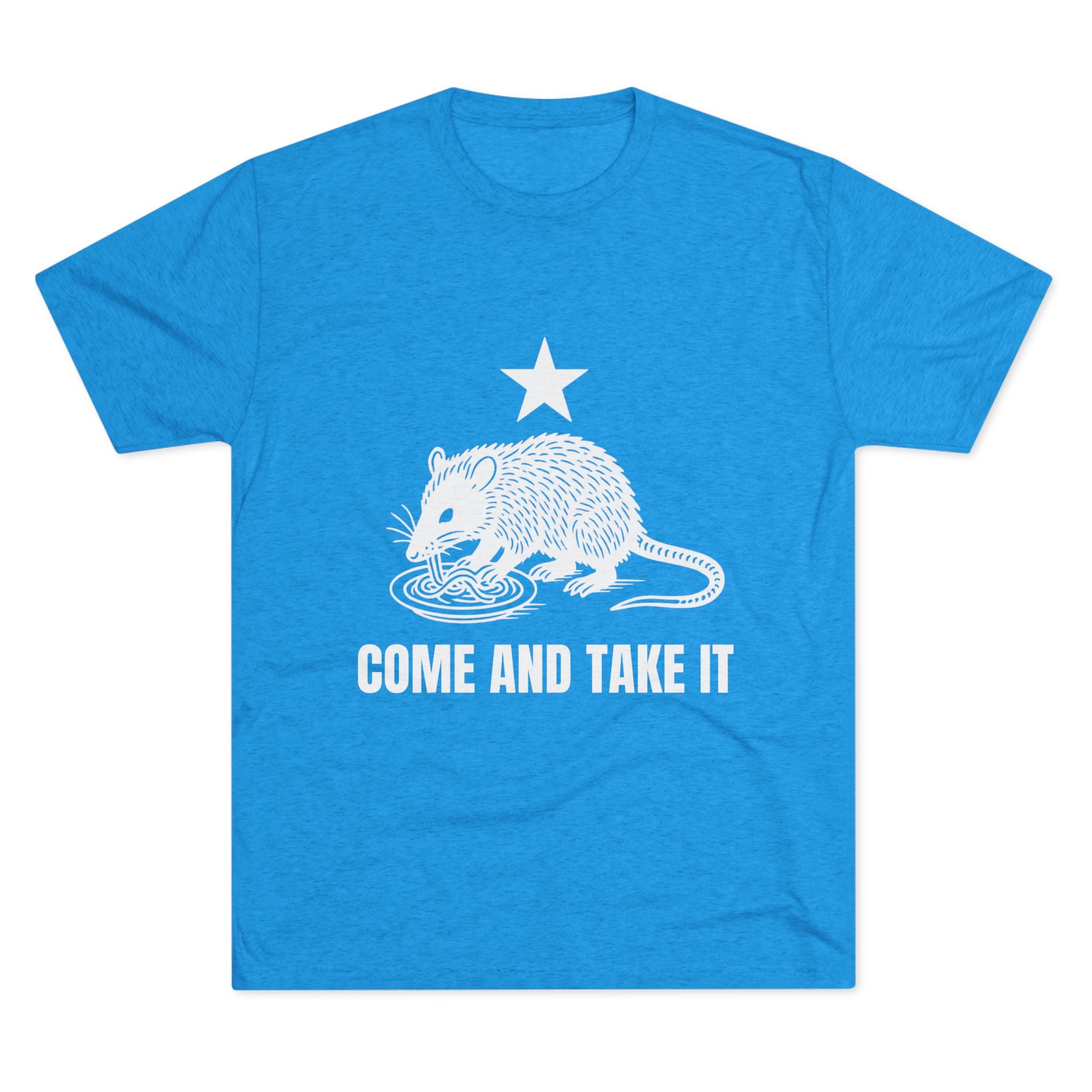 Come and Take It - Tri-Blend Crew Tee