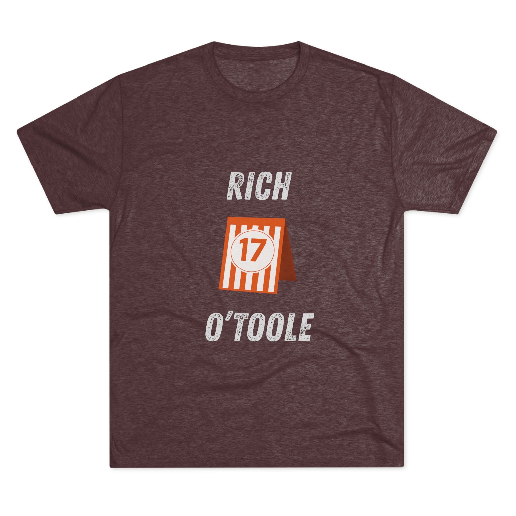 RIch O'Toole 17 - Tri-Blend Crew Tee