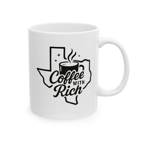 Coffee with Rich, Texas Edition - Ceramic Mug, (11oz)