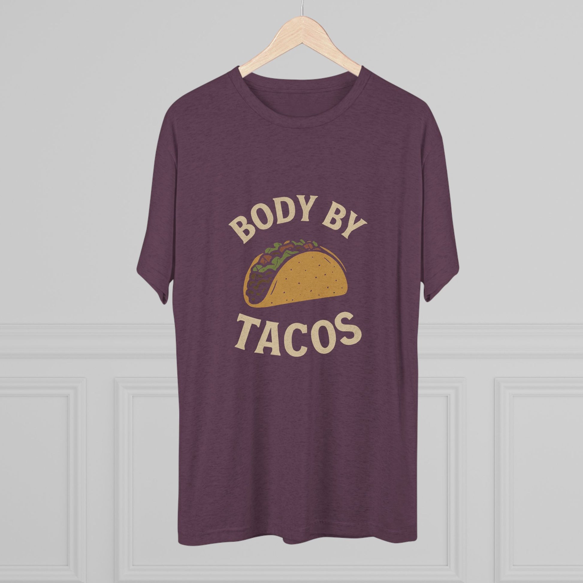 Body by Tacos - Tri-Blend Crew Tee