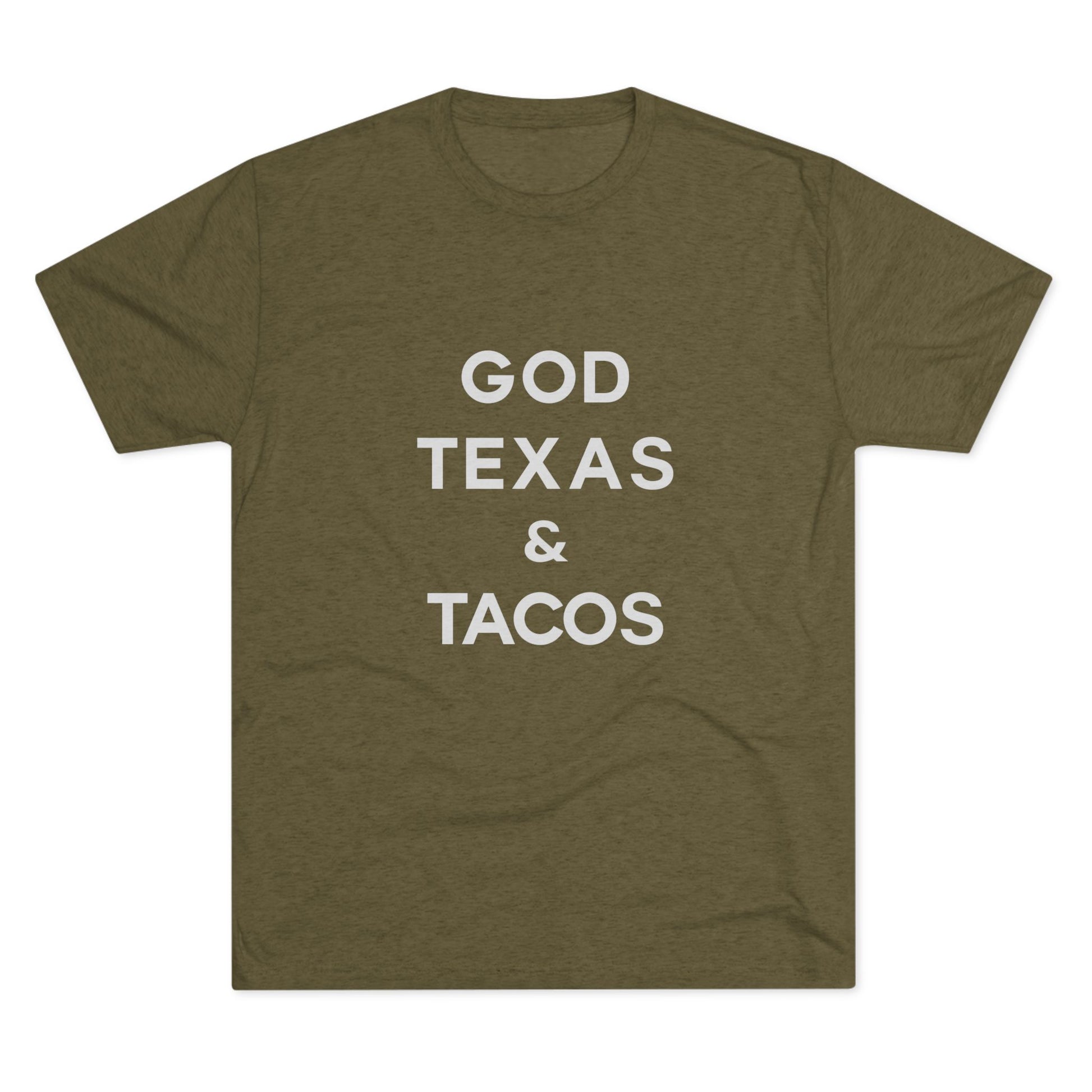 God, Texas & Tacos - Tri-Blend Crew Tee Shirt
