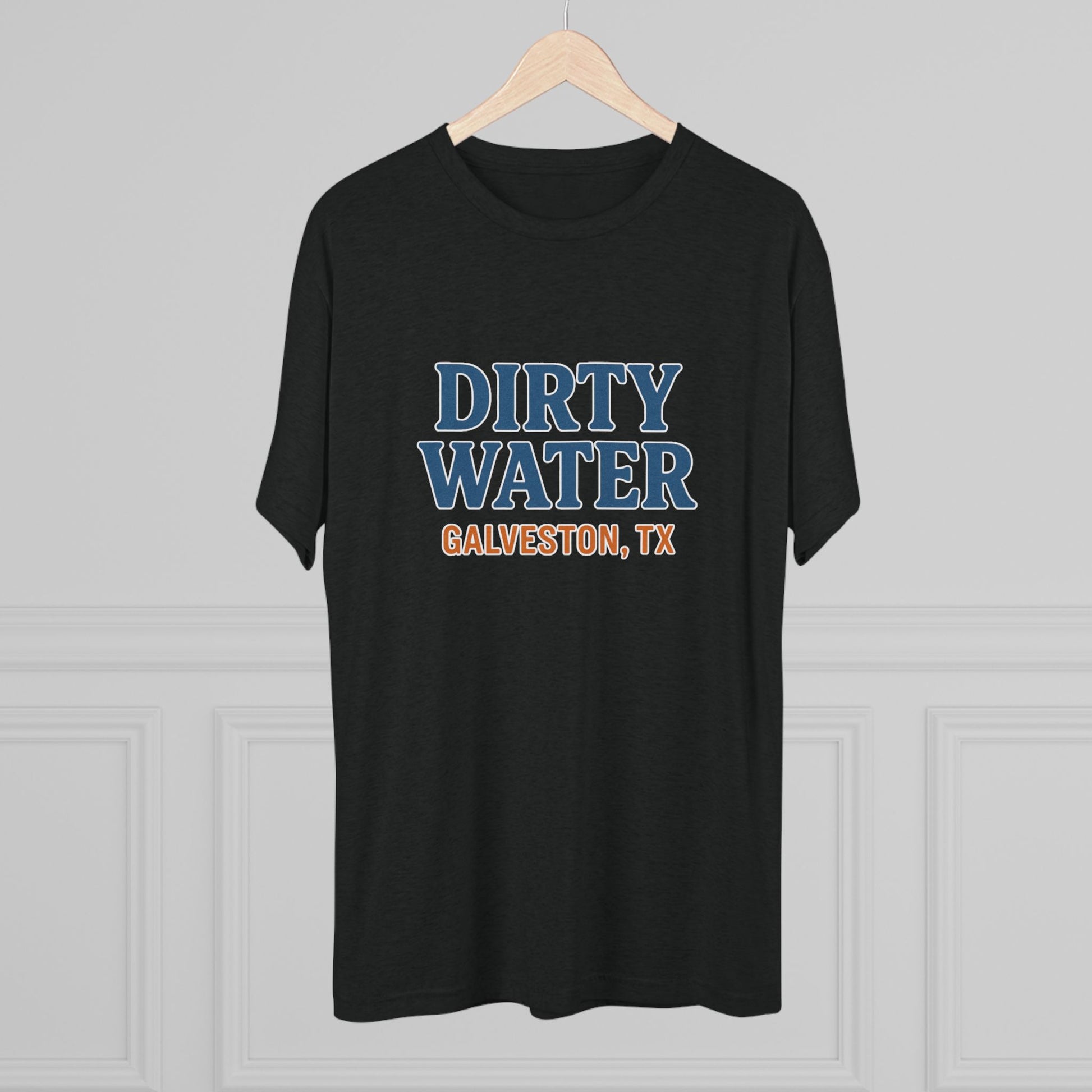 Dirty Water - Tri-Blend Crew Tee